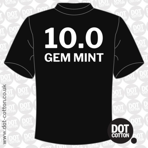 10.0 Gem Mint T-shirt