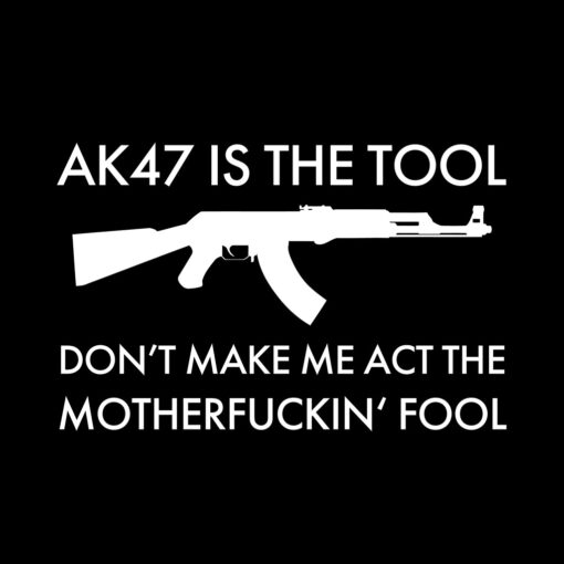 AK47 is the Tool T-shirt