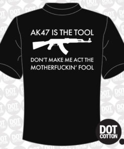 AK47 is the Tool T-shirt