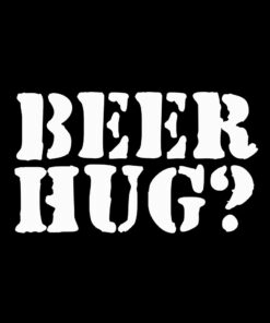 Beer Hug T-Shirt