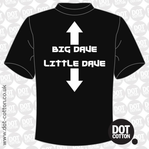 Big Dave Little Dave T-Shirt