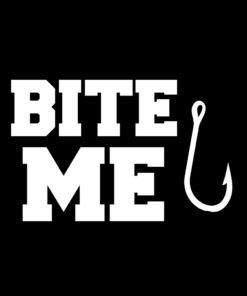 Bite Me Fishing T-Shirt