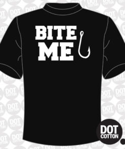 Bite Me Fishing T-Shirt