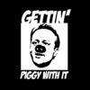 Cameron Gettin Piggy with it T-Shirt