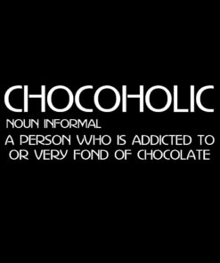 Chocoholic Definition T-Shirt