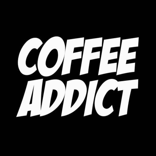 Coffee Addict T-Shirt