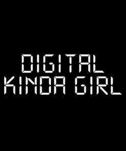 Digital Kinda Girl T-Shirt