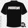 DRRRRINK T-shirt