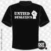 Dyslexics Untie T-shirt