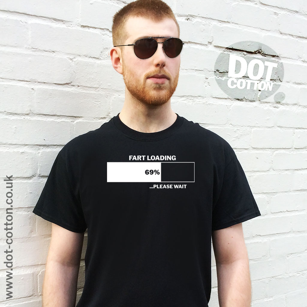 Fart Loading T-shirt - Dot Cotton