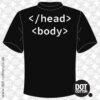 HTML Head Body T-Shirt