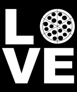 Love Pizza L O V E Pizza T-Shirt