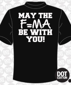 May the Force Be with You T-Shirt