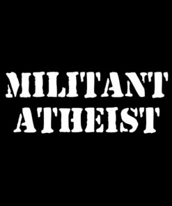 Militant Atheist T-shirt