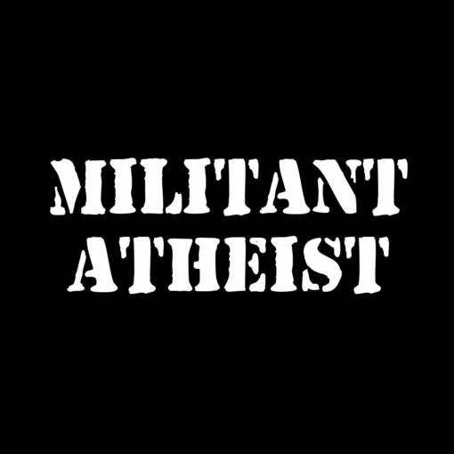 Militant Atheist T-shirt