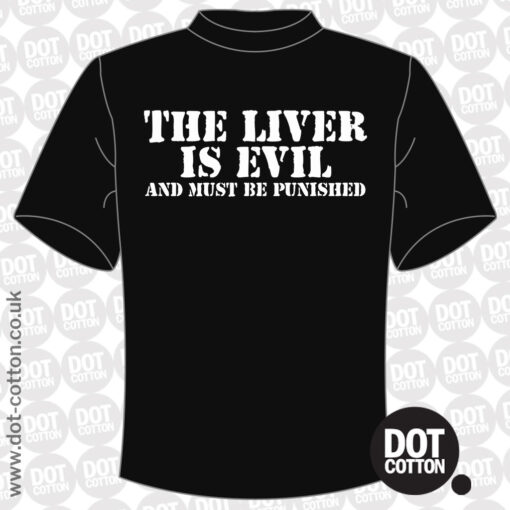 My liver is evil t-shirt