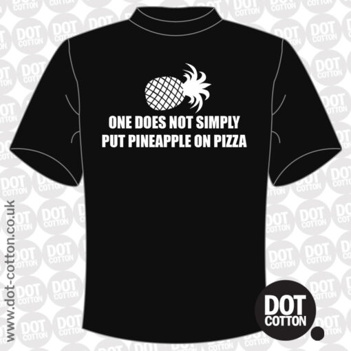 One does not Simply put Pineapple on Pizza T-Shirt
