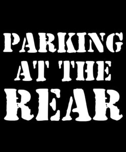 Parking at the Rear T-shirt