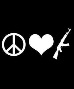 Peace, Love and AK47 T-shirt