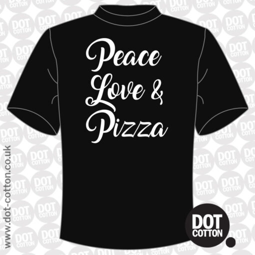 Peace Love and Pizza T-Shirt