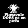 Pineapple DOES go on Pizza T-Shirt