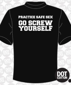 Practice Safe Sex T-shirt