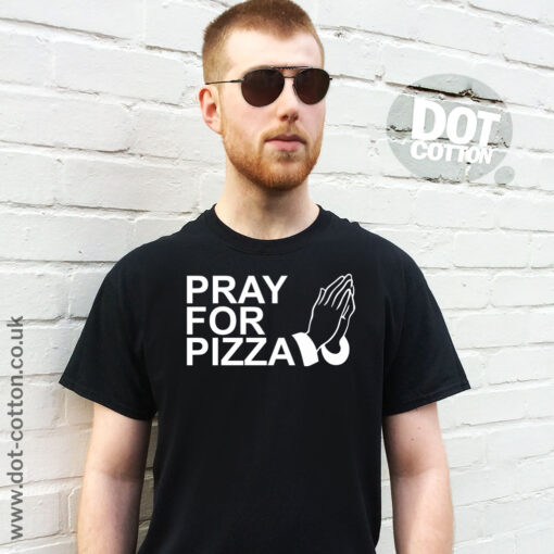 Pray for Pizza T-Shirt