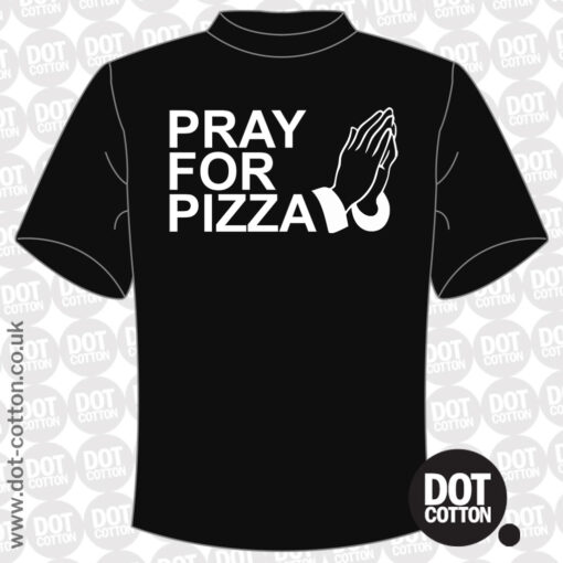 Pray for Pizza T-Shirt