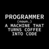 Programmer Turns Coffee Code T-Shirt