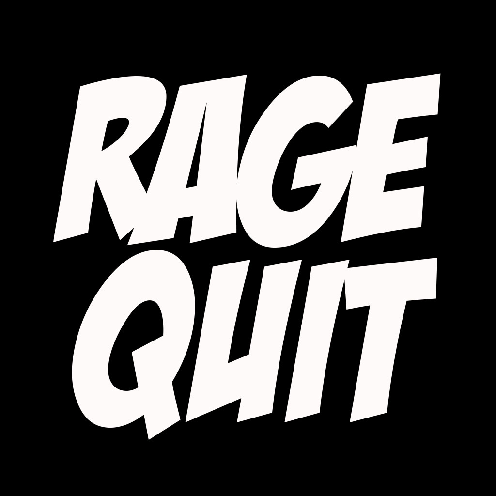 Rage Quitting -  Ireland