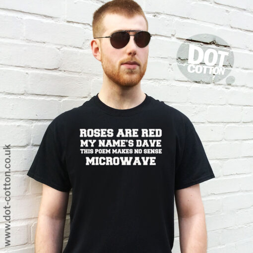 Roses are red Dave poem T-Shirt