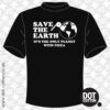 Save the Earth It’s the Only Planet with Pizza T-Shirt