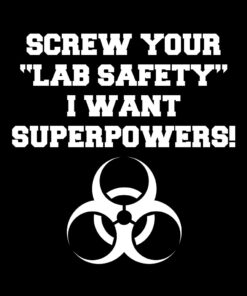 Screw Your Lab Safety T-Shirt