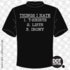 Things I Hate Ironic T-shirt