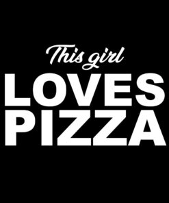 This Girl Loves Pizza T-Shirt