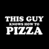 This Guy knows how to Pizza T-Shirt