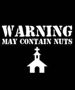 Warning May Contain Nuts T-shirt