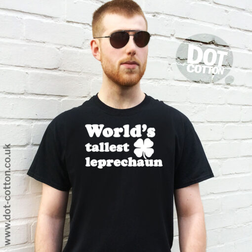 World’s Tallest Leprechaun T-Shirt